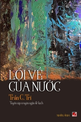 Lối Về Của Nước by Tran, Tri
