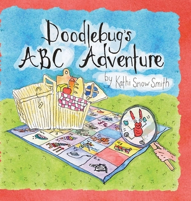 Doodlebug's ABC Adventure by Smith, Kathi Snow