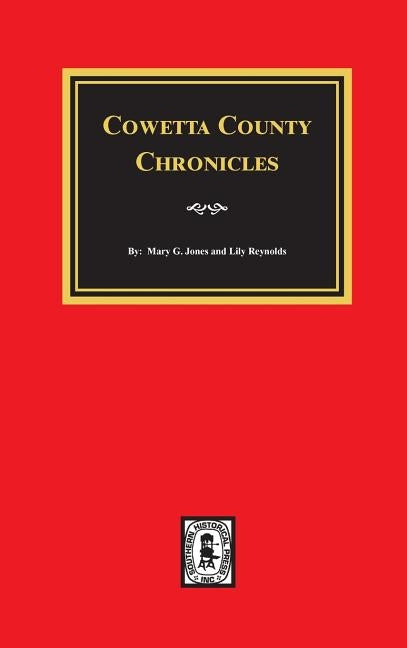 Cowetta County, Chronicles by Reynolds, Lily