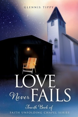 Love Never Fails by Tippy, Glennis