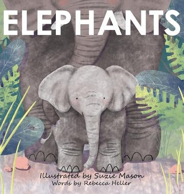 Elephants by Heller, Rebecca