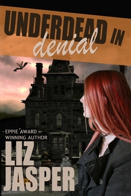 Underdead In Denial by Jasper, Liz