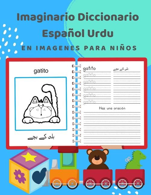 Imaginario Diccionario Español Urdu En Imagenes Para Niños: 100 lista de vocabulario en Spanish Urdu basico juegos de flashcards en diccionarios de im by Profesional, Idioma