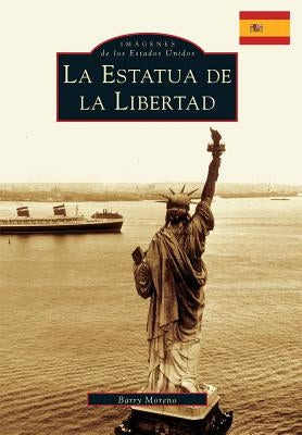 The Statue of Liberty by Moreno, Barry