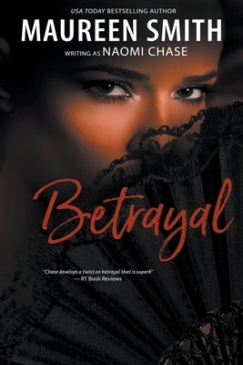Betrayal by Smith, Maureen
