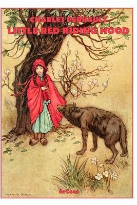 Little Red Riding Hood - Illustrated & Unabridged by Lang, Andrew