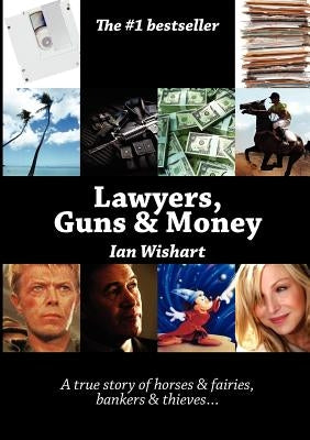 Lawyers, Guns & Money by Wishart, Ian