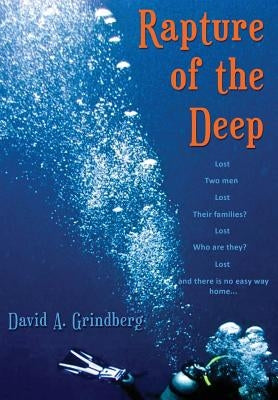 Rapture of the Deep by Grindberg, David a.