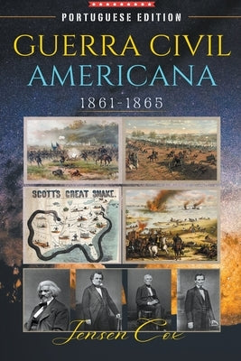 Guerra Civil Americana: 1861-1865 by Cox, Jensen