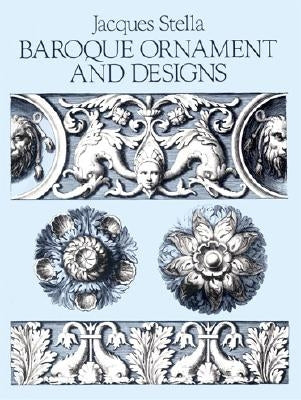 Baroque Ornament and Designs by Stella, Jacques