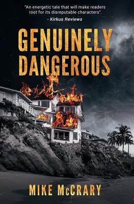 Genuinely Dangerous by McCrary, Mike