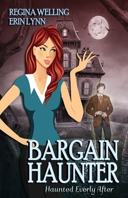 Bargain Haunter by Lynn, Erin