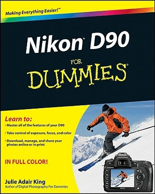 Nikon D90 For Dummies by King, Julie Adair