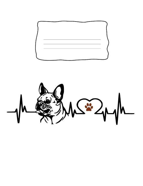 Composition Notebook: French Bulldog Heartbeat EKG Heart Line by Rainbow Cloud Press