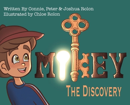 Mikey: The Discovery by Rolon, Connie Peter &. Joshua
