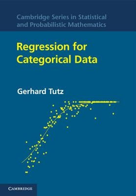 Regression for Categorical Data by Tutz, Gerhard