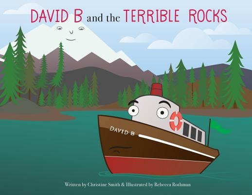 David B and the Terrible Rocks by Smith, Christine K.