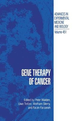 Gene Therapy of Cancer by Walden, Peter