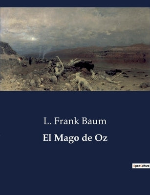 El Mago de Oz by Baum, L. Frank