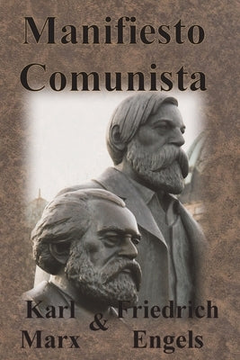 Manifiesto Comunista by Marx, Karl