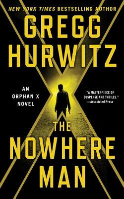 The Nowhere Man: An Orphan X Novel by Hurwitz, Gregg