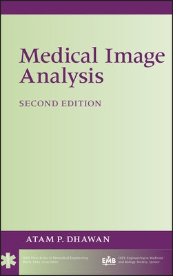 Medical Image Analysis by Dhawan, Atam P.