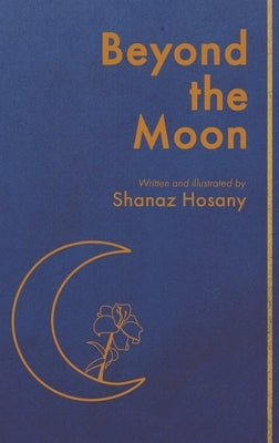 Beyond the Moon by Hosany, Shanaz