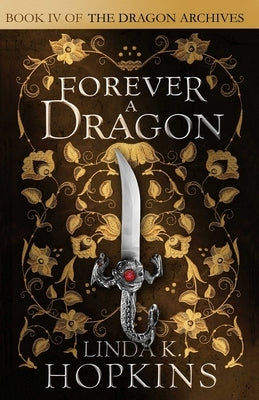 Forever a Dragon by Hopkins, Linda K.