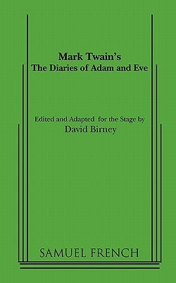 The Diaries of Adam and Eve by Twain, Mark