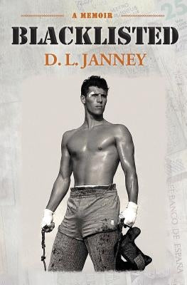 Blacklisted by Janney, D. L.