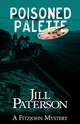 Poisoned Palette by Paterson, Jill