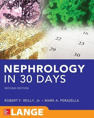 Nephrology in 30 Days by Reilly, Robert