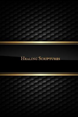 Healing scriptures: 40 Bible Verses for healing & Exercising Your Faith- God's Healing Promises for Every Occasion that Will Enlighten the by Soft, Jason