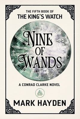 Nine of Wands by Hayden, Mark