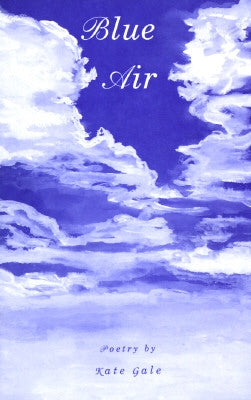 Blue Air by Gale, Kate
