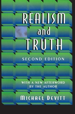 Realism and Truth: Second Edition by Devitt, Michael