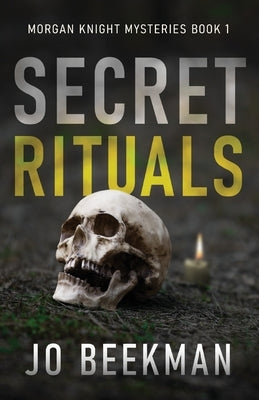 Secret Rituals by Beekman, Jo