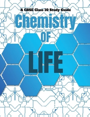 The Chemistry of Life by Baibhav, Vipul