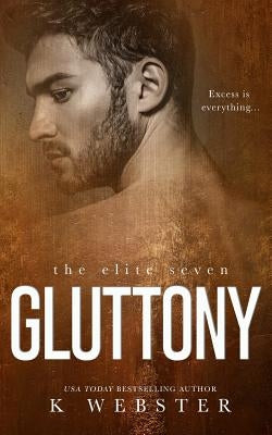 Gluttony by Webster, K.