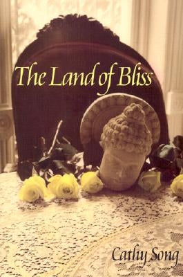 The Land of Bliss by Song, Cathy