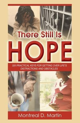 There Still Is Hope by Martin, Montreal D.