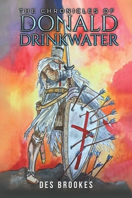 The Chronicles of Donald Drinkwater by Brookes, Des