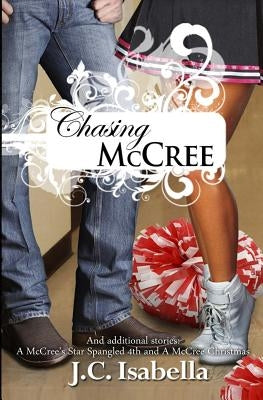 Chasing McCree by Isabella, J. C.