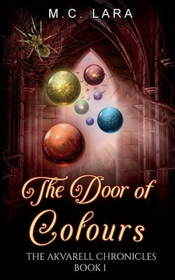The Door of Colours by Lara, M. C.