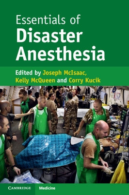 Essentials of Disaster Anesthesia by McIsaac, Joseph