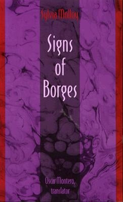 Signs of Borges by Molloy, Sylvia