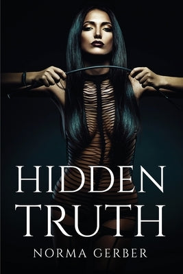 Hidden Truth by Norma Gerber