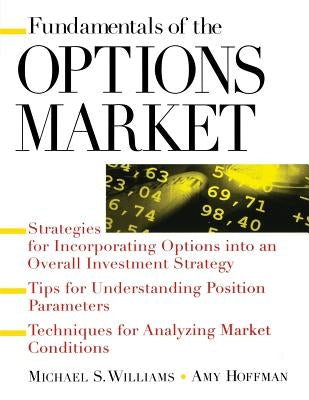 Fundamentals of the Options Market by Hoffman, Amy