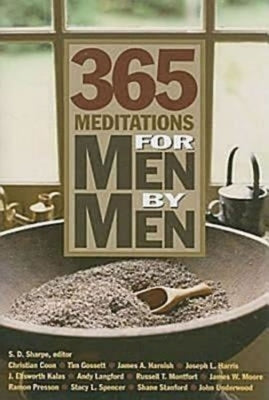 365 Meditations for Men by Men by Sharpe, Sally
