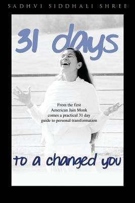 31 Day Challenge to a Changed You by Shree, Sadhvi Siddhali